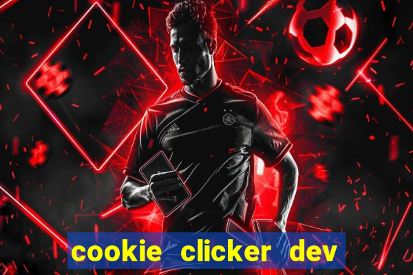 cookie clicker dev tools code